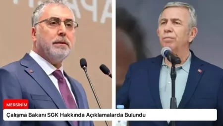 Çalışma Bakanı SGK Hakkında Açıklamalarda Bulundu