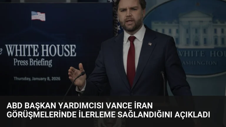 ABD Başkan Yardımcısı Vance İran Görüşmelerinde İlerleme Sağlandığını Açıkladı