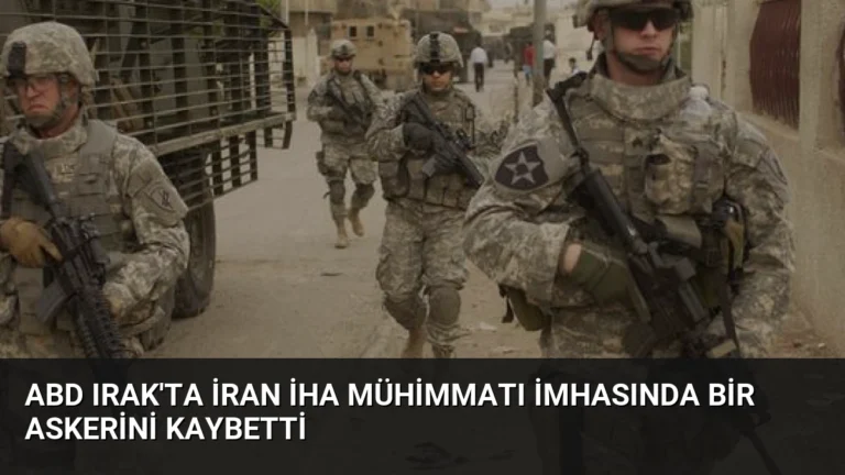 ABD Irak’ta İran İHA Mühimmatı İmhasında Bir Askerini Kaybetti