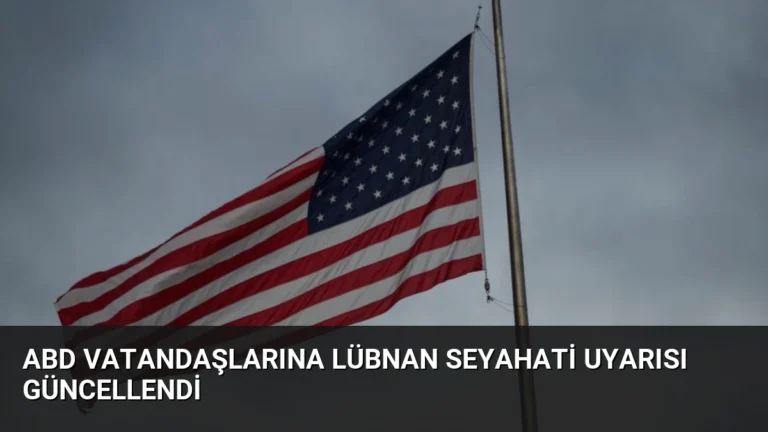 ABD Vatandaşlarına Lübnan Seyahati Uyarısı Güncellendi